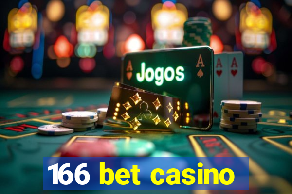 166 bet casino